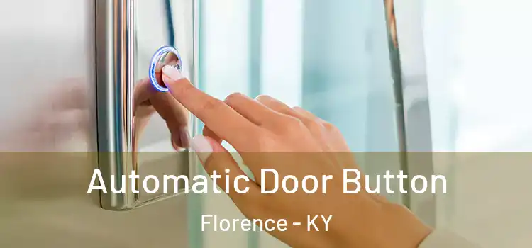 Automatic Door Button Florence - KY