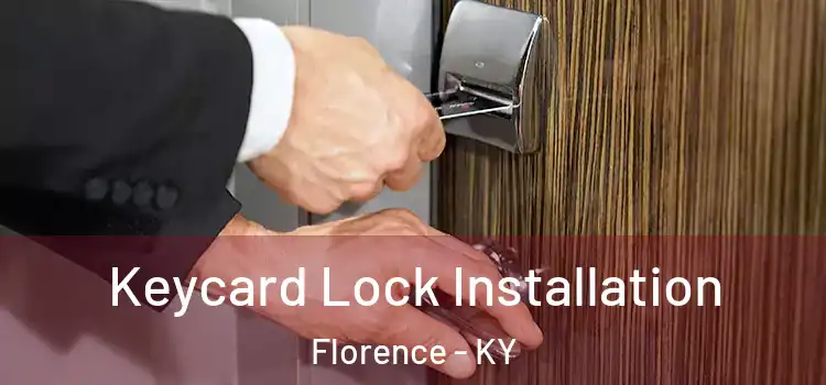 Keycard Lock Installation Florence - KY