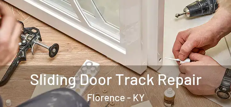 Sliding Door Track Repair Florence - KY